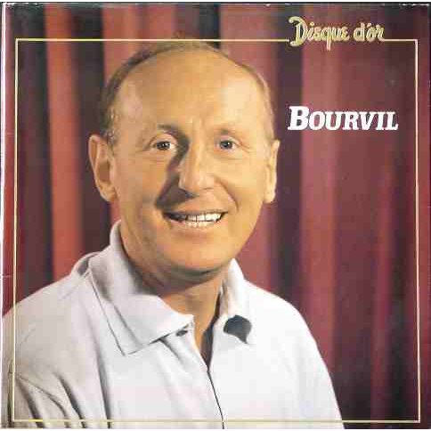 BOURVIL - DISQUE D´OR
